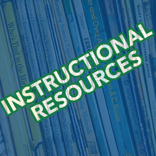  Graphic showing the words "Instructional Resources" over a background image of books on a shelf